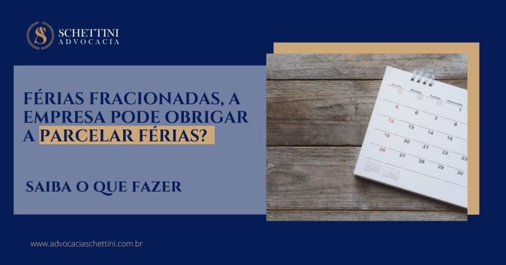 F&eacute;rias fracionadas